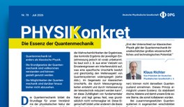 Neue Ausgabe Physikkonkret: Ein Blick auf die messbaren Phänomene der Quantenmechanik